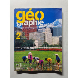 Géographie. Occuper et aménager la terre