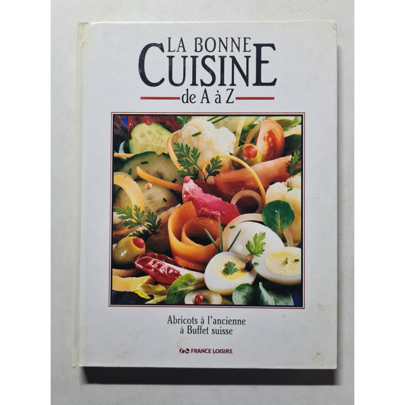 La Bonne Cuisine de A à Z abricots a l'ancienne a buffet suice
