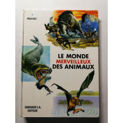 Le Monde Merveilleux des Animaux nº 7