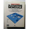 La stratégie mondiale