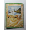 Encyclopedie par l'image Le Froid