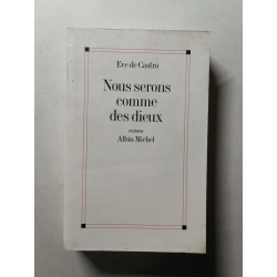 Nous serons comme des dieux