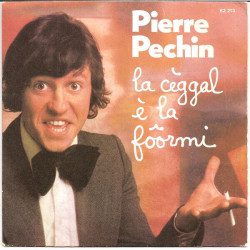 La Cèggal È La Fôormi