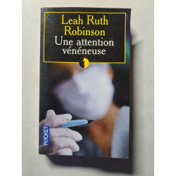 Une attention vénéneuse