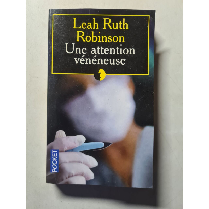 Une attention vénéneuse