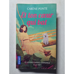 Et ton cœur qui bat
