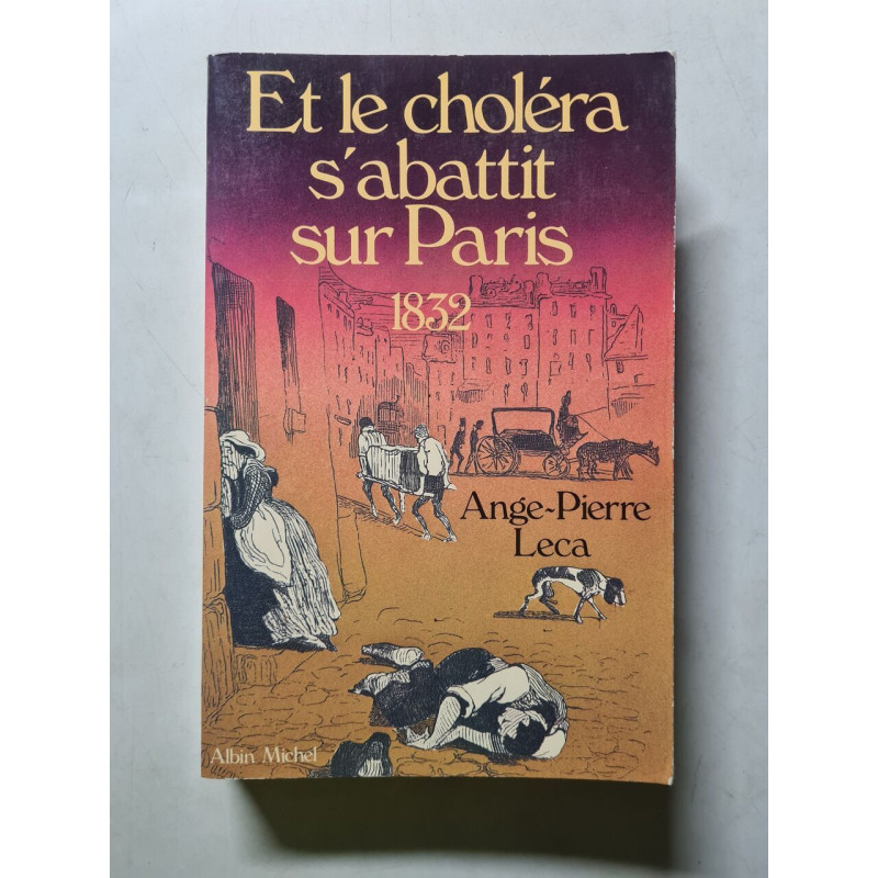 Et le choléra s'abattit sur Paris