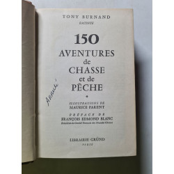 150 Aventures de Chasse et de Pêche