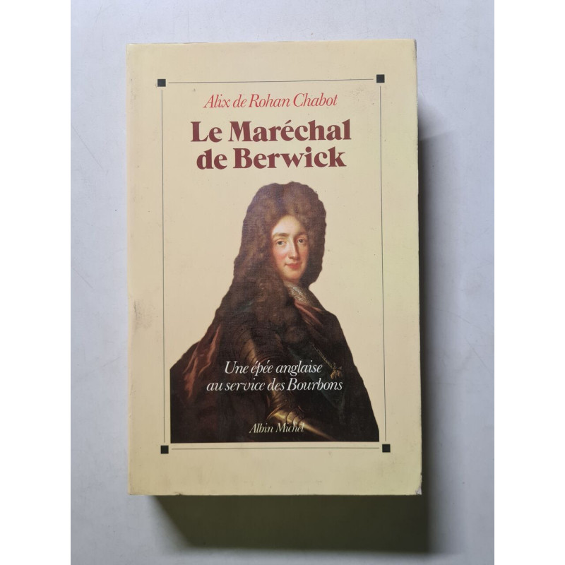 Le Maréchal de Berwick