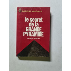 Le secret de la Grande Pyramide