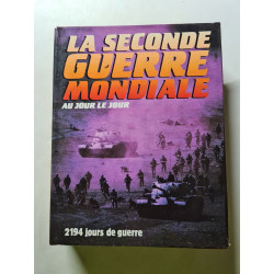 La Seconde Guerre Mondiale