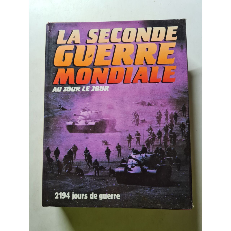 La Seconde Guerre Mondiale
