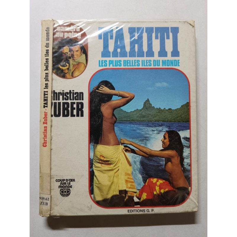 Tahiti les plus belles îles du monde