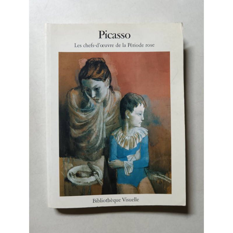 Picasso. Les chefs-d'œuvre de la Période rose