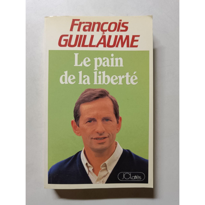 Le pain de la liberté