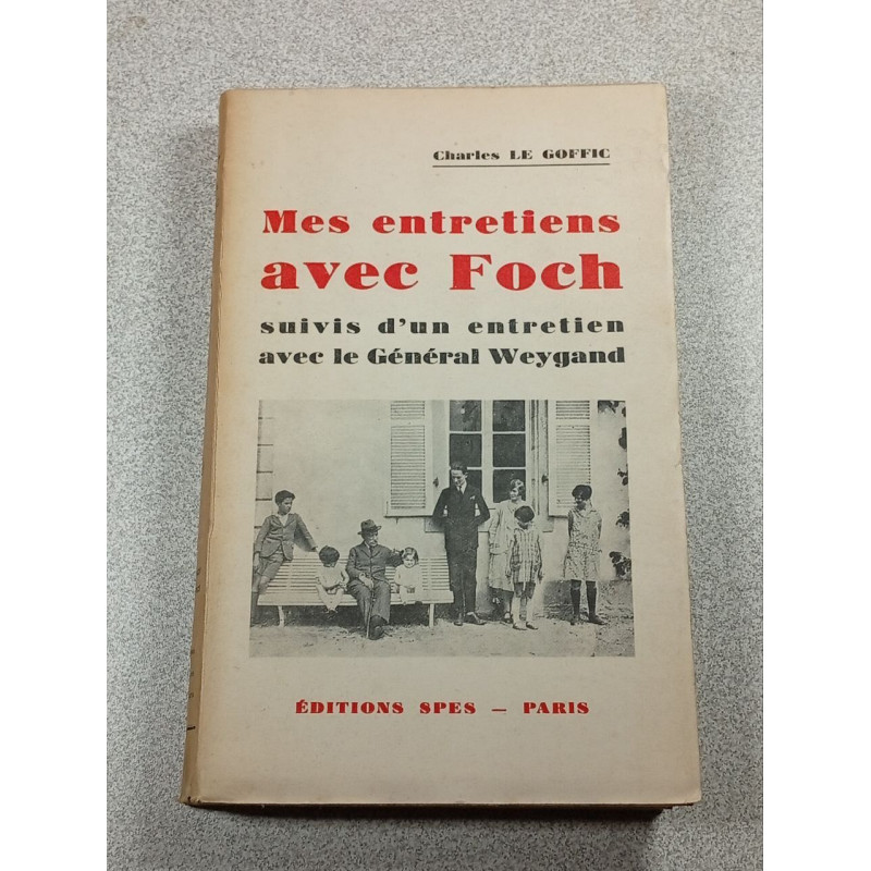 Mes entretiens avec Foch