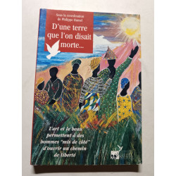D'une terre que l'on disait morte