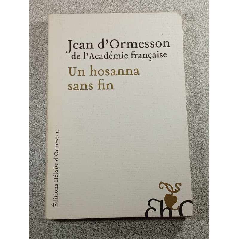 Un hosanna sans fin