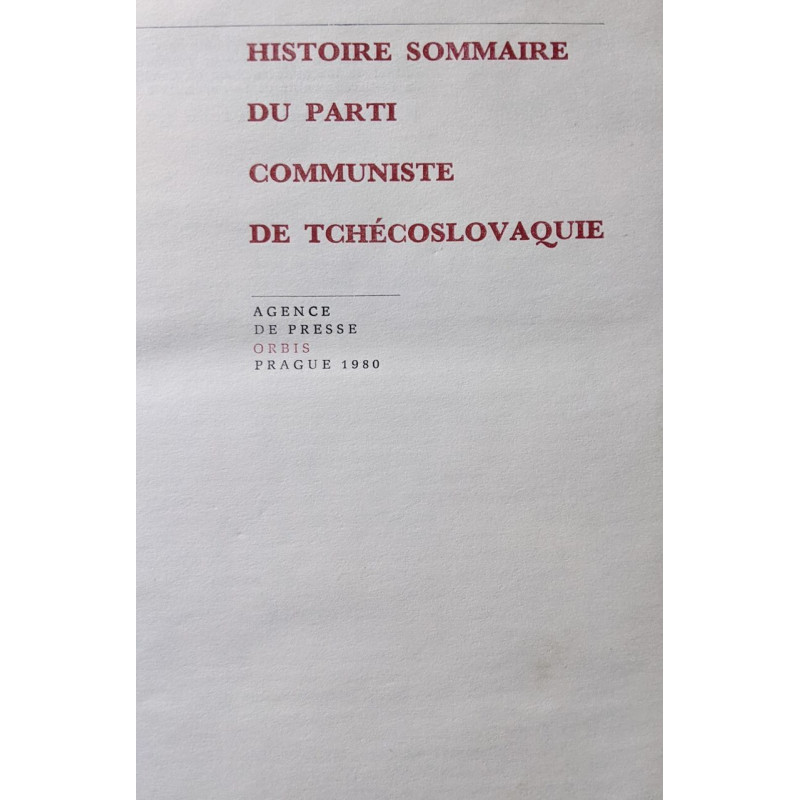 Histoire sommaire du Parti Communiste de Tchécoslovaquie