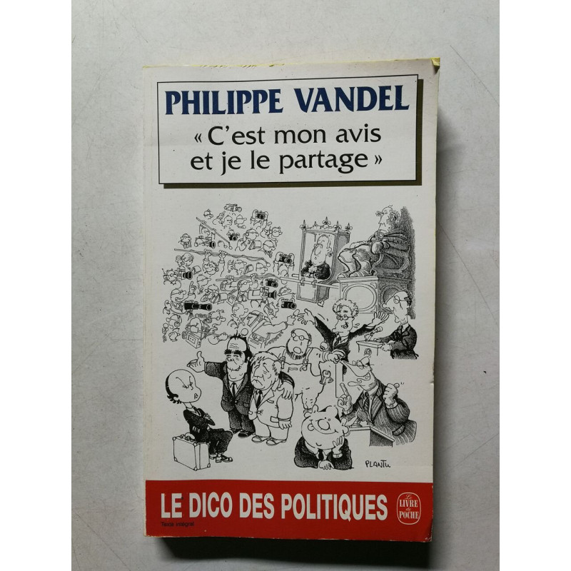 « C'est mon avis et je le partage »