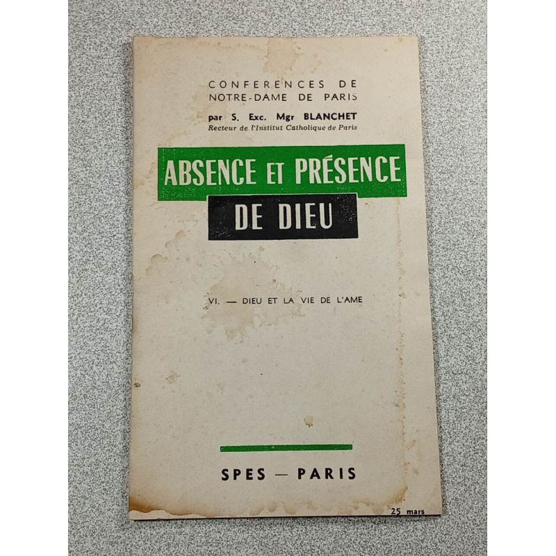 Absence et Présence de Dieu - VI Dieu et la vie de l'ame