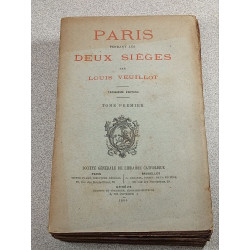 Paris pendant les deux sièges Tome Premier