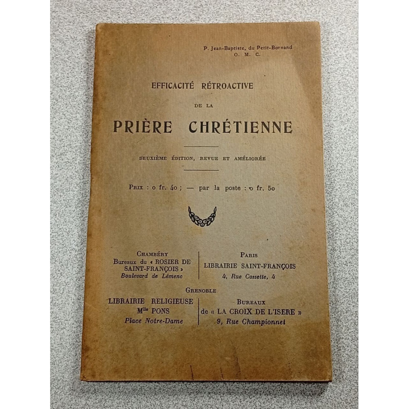 Efficacité rétroactive de la prière chrétienne