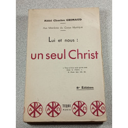 Lui et nous : un seul Christ