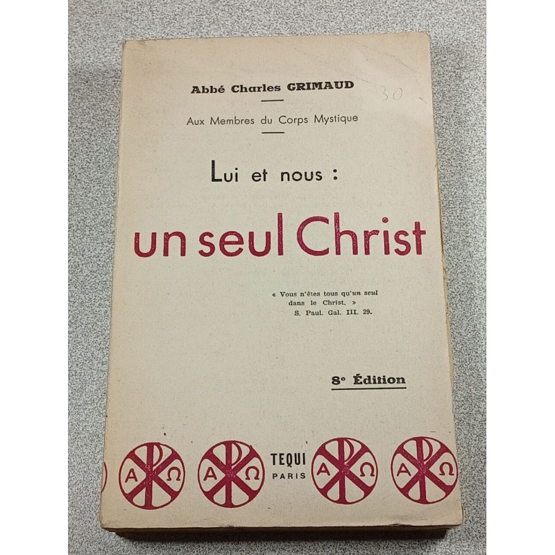 Lui et nous : un seul Christ