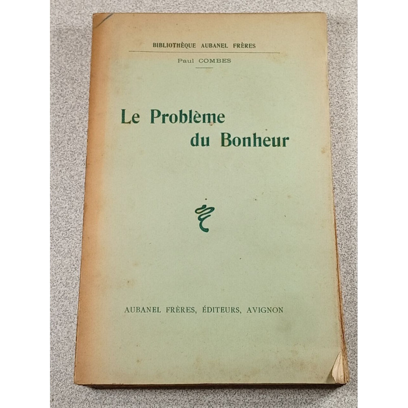 Le Problème du Bonheur