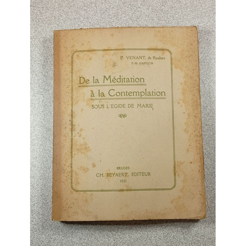 De la Méditation à la Contemplation