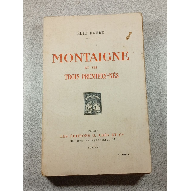 Montaigne et ses trois premiers-nés