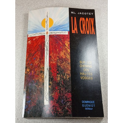 La Croix sur les chemins des Hautes Vosges