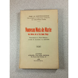 Nouveau Mois de Marie des Gloires de la Très Sainte Vierge