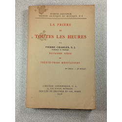 La Prière de Toutes les Heures II