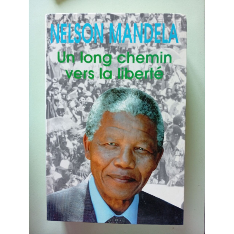 Un long chemin vers la liberté