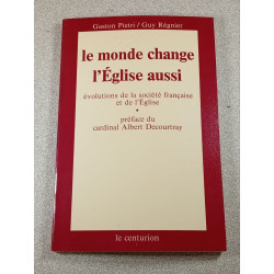 Le monde change l'Église aussi