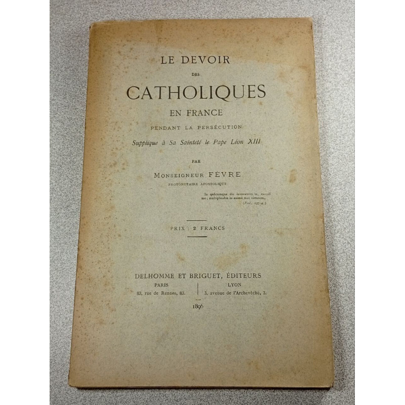 Le devoir des catholiques en France pendant la persécution