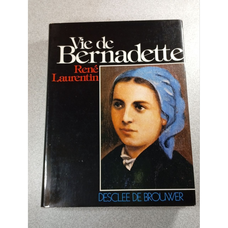 Vie de Bernadette