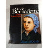 Vie de Bernadette