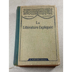 La Littérature Expliquée - vingt-deuxième édition