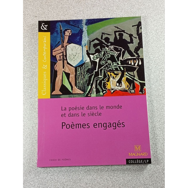 La poésie dans le monde et dans le siècle. Poèmes engagés