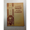 La Sainte Trinité Mystère d'Amour