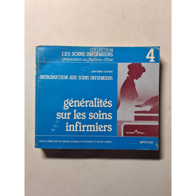 Généralités sur les soins infirmiers