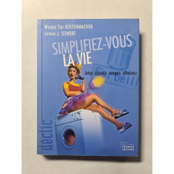Simplifiez-vous la vie