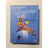 Simplifiez-vous la vie