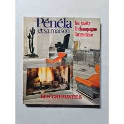 Pénéla et sa maison les jouets le champagne l'argenterie nº 48 - 1971