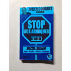 Stop aux arnaques : Le guide
