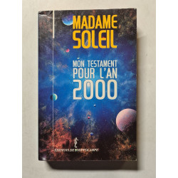 Madame Soleil. Mon testament pour l'an 2000