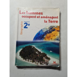 Les hommes occupent et aménagent la Terre